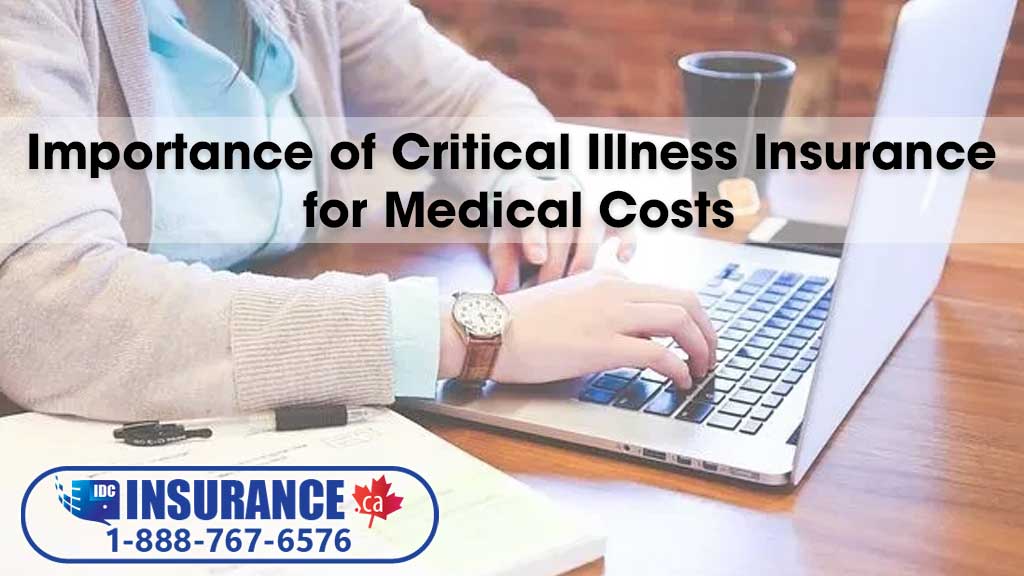 Importance of Critical Illness Insurance for Medical Costs