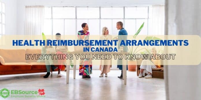 Everything You Need to Know About Health Reimbursement Arrangements in Canada IDC