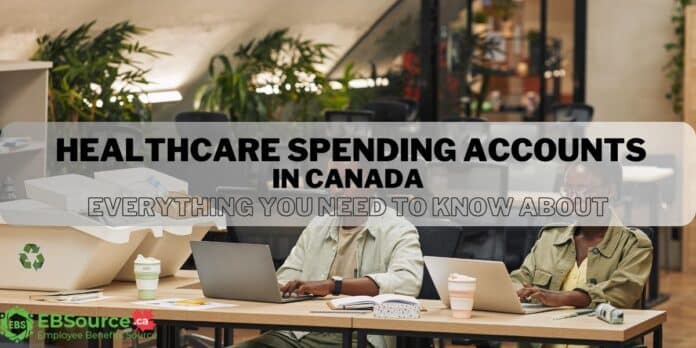 Everything You Need to Know About Healthcare Spending Accounts in CanadaIDC