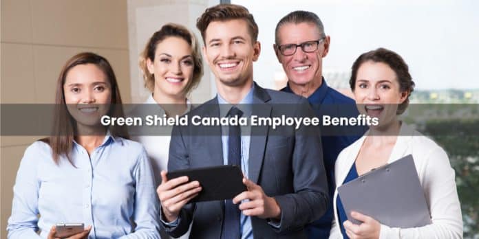 Green Shield Canada Employee Benefits