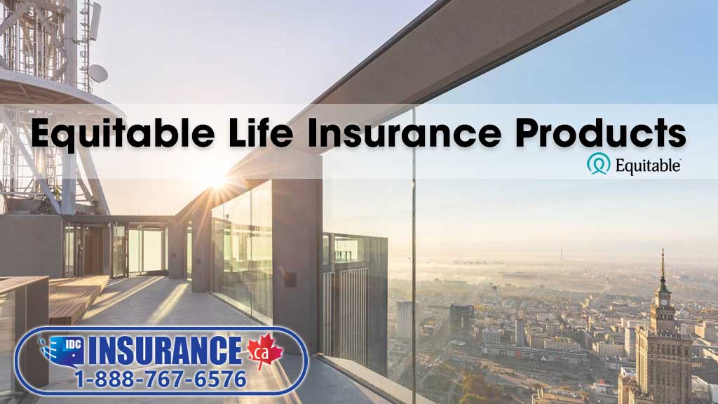 Equitable Life Insurance Products