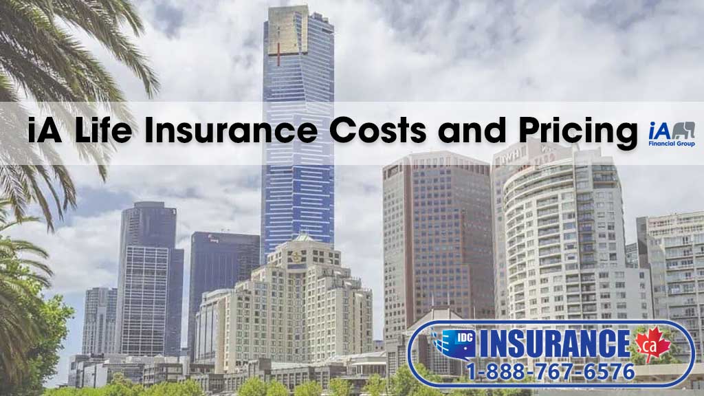 IA Life Insurance Costs and Pricing  