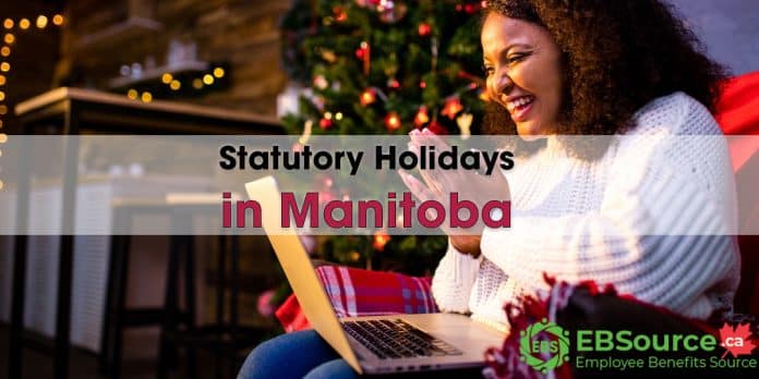 Statutory Holidays in Manitoba. Guide
