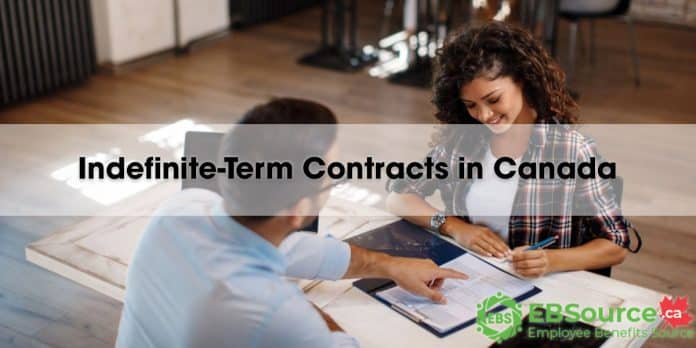 Indefinite Term Contracts in Canada. What You Need to Know