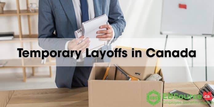 Temporary Layoffs in Canada. What You Need to Know