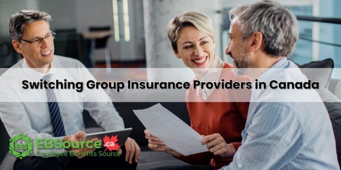 How to Switch Group Insurance Providers in Canada